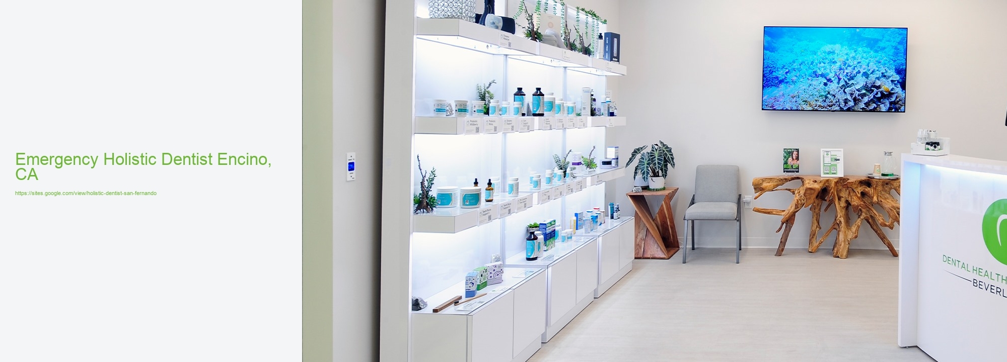 Emergency Holistic Dentist Encino, CA