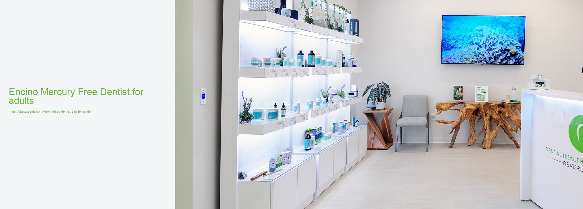 Encino Mercury Free Dentist for adults